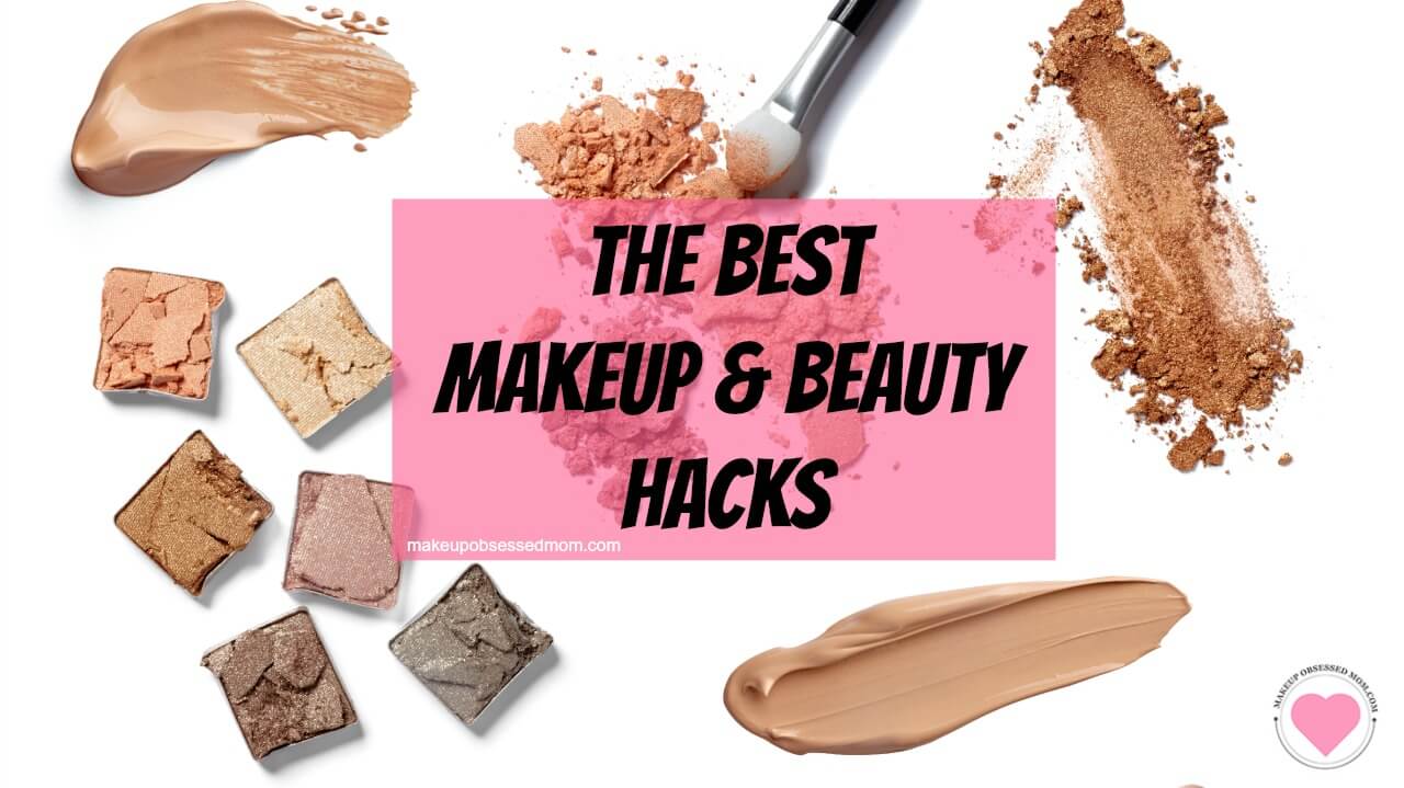 Best Makeup Hacks